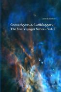 Shenanigans & Skullduggery - The Star Voyager Series - Vol. 7 di John B. Bolton edito da Lulu.com
