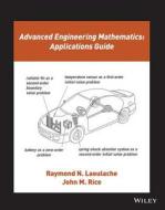 Advanced Engineering Mathematics di Raymond N. Laoulache, John M. Rice edito da WILEY