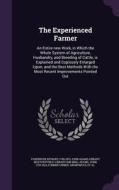 The Experienced Farmer di Richard Parkinson, John Adams edito da Palala Press