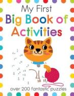 My First Big Book of Activities di Elizabeth Golding edito da BES PUB