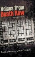 Voices from Death Row, Second Edition di Bruce Jackson, Diane Christian edito da ST UNIV OF NEW YORK PR