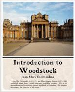 Introduction to Woodstock di Joan Mary Shelmerdine edito da Book Jungle