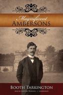 The Magnificent Ambersons di Booth Tarkington edito da Blackstone Audiobooks