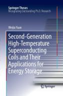 Second-Generation High-Temperature Superconducting Coils and Their Applications for Energy Storage di Weijia Yuan edito da Springer London