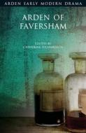 Arden of Faversham edito da ARDEN SHAKESPEARE