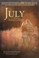 July di Tracy Lucca edito da iUniverse