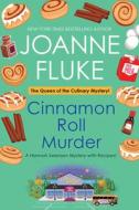Cinnamon Roll Murder di Joanne Fluke edito da KENSINGTON COZIES