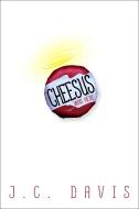 Cheesus Was Here di J. C. Davis edito da Skyhorse Publishing
