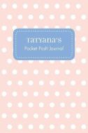Tatyana's Pocket Posh Journal, Polka Dot edito da ANDREWS & MCMEEL