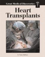 Heart Transplants di Nancy Hoffman, Don Nardo edito da Lucent Books