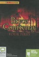 Four Fires di Bryce Courtenay edito da Bolinda Publishing