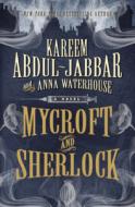 Mycroft and Sherlock di Kareem Abdul-Jabbar, Anna Waterhouse edito da TITAN BOOKS