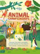 Animal Championships di Lonely Planet Kids edito da LONELY PLANET PUB