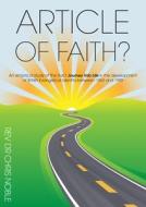 Article of Faith? di Rev Chris Noble edito da New Generation Publishing