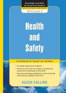 Health and Safety di Suzan Collins, Susan Collins edito da Jessica Kingsley Publishers, Ltd