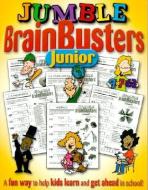 Jumble Brainbusters Junior: Because Learning Can Be Fun! di Tribune Media Services edito da BENCHMARK PR