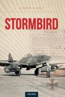 Stormbird di Hermann Buchner edito da Crecy Publishing