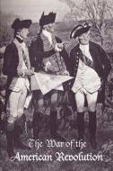 The War of the American Revolution di Robert Coakley, Stetson Conn edito da ROSS & PERRY INC