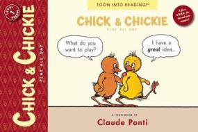 Chick and Chickie di Claude Ponti edito da Raw Junior LLC