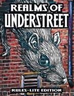 Realms of Understreet: Rules-Lite Edition: A Complete Tabletop RPG for Game Master or Solo Play di Matt Davids edito da WALNUT PARK PR