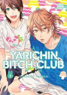 Yarichin Bitch Club, Vol. 2 di Ogeretsu Tanaka edito da SUBLIME