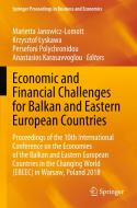 Economic and Financial Challenges for Balkan and Eastern European Countries edito da Springer International Publishing