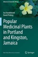 Popular Medicinal Plants In Portland And Kingston, Jamaica di Ina Vandebroek, David Picking edito da Springer Nature Switzerland AG