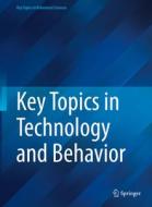 Key Topics in Technology and Behavior edito da Springer Nature Switzerland
