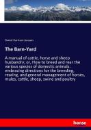 The Barn-Yard di Daniel Harrison Jacques edito da hansebooks