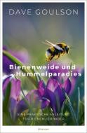 Bienenweide und Hummelparadies di Dave Goulson edito da Hanser, Carl GmbH + Co.
