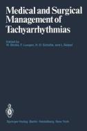 Medical and Surgical Management of Tachyarrhythmias edito da Springer Berlin Heidelberg