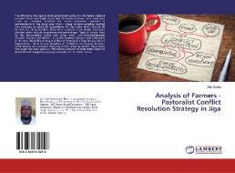 Analysis of Farmers - Pastoralist Conflict Resolution Strategy in Jiga di Ado Garba edito da LAP Lambert Academic Publishing