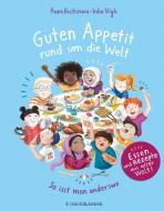 Guten Appetit rund um die Welt di Anne Kostrzewa edito da FISCHER Sauerländer