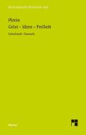 Geist. Ideen. Freiheit di Plotin edito da Meiner Felix Verlag GmbH