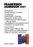 Frankreich-jahrbuch 1991 di Deutsch-Franzosisches Institut edito da Vs Verlag Fur Sozialwissenschaften