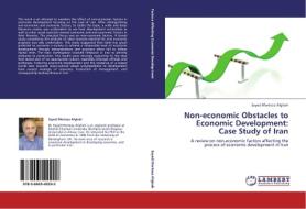 Non-economic Obstacles to Economic Development: Case Study of Iran di Seyed Morteza Afghah edito da LAP Lambert Academic Publishing