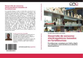 Desarrollo de sensores electroquímicos basados en furoiltioureas di Osvaldo Lázaro Estévez Hernández edito da EAE