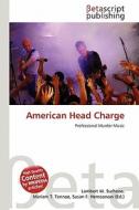 American Head Charge edito da Betascript Publishing