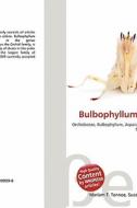 Bulbophyllum Gusdorfii edito da Betascript Publishing