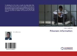Prisoners information di Fabrice Harerimana edito da LAP LAMBERT Academic Publishing