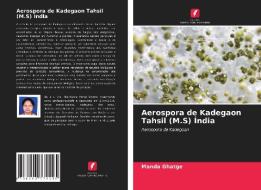 Aerospora de Kadegaon Tahsil (M.S) Índia di Manda Ghatge edito da Edições Nosso Conhecimento