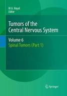 Tumors of the Central Nervous System, Volume 6 edito da Springer