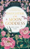 Daughter Of The Moon Goddess di Sue Lynn Tan edito da HarperCollins Publishers