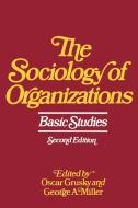The Sociology of Organizations edito da Free Press