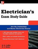 Electrician's Exam Study Guide di Brian Coffin, Kimberley Keller edito da Mcgraw-hill Education - Europe