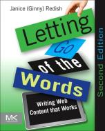 Letting Go of the Words di Janice (Ginny) (President of Redish and Associates Redish edito da Elsevier Science & Technology