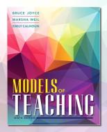 Models Of Teaching di Bruce R. Joyce, Marsha Weil, Emily Calhoun edito da Pearson Education (us)