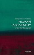 Human Geography di Patricia Daley, Ian Klinke edito da Oxford University Press