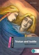 Bowler, B: Dominoes: Starter: Tristan and Isolde Audio Pack di Bill Bowler edito da Oxford University ELT