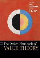 The Oxford Handbook of Value Theory di Iwao Hirose edito da OUP USA